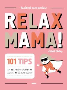 relax-mama Ontspannen ouderschap